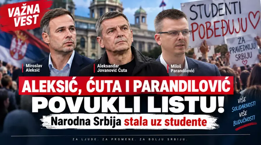 Aleksić, Ćuta i Parandilović povukli listu: Narodna Srbija stala uz studente! Narodna Srbija